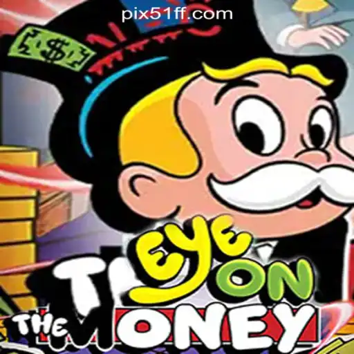 Exploring EyeOnTheMoney: A Thrilling Journey into the World of Online Gaming